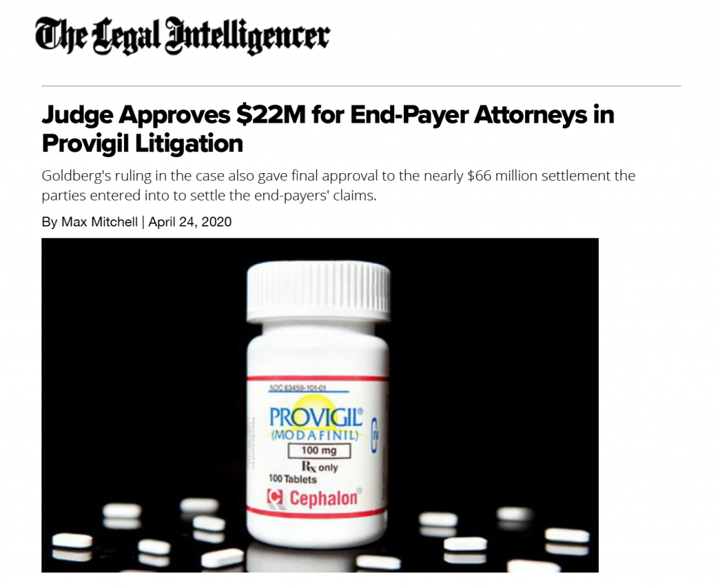 In the News: Judge Approves $22M for End-Payer Attorneys in Provigil Litigation